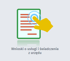 Wnioski o usługi i świadczenia z urzędu